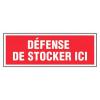  PLAQUE DEFENSE DE STOCKER ICI 
