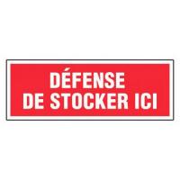  PLAQUE DEFENSE DE STOCKER ICI 
