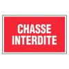  PLAQUE CHASSE INTERDITE 
