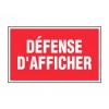  PLAQUE DEFENSE D'AFFICHER 