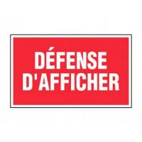  PLAQUE DEFENSE D'AFFICHER 